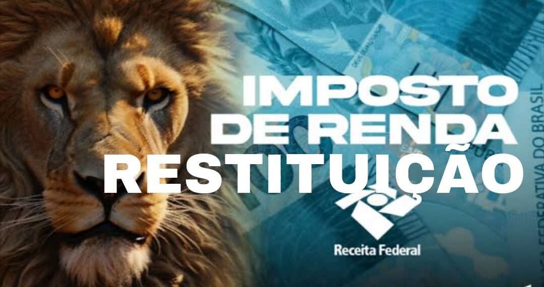 2025 e a Corrida Pela Restituição: Primeiro Lote Já Está no Ar