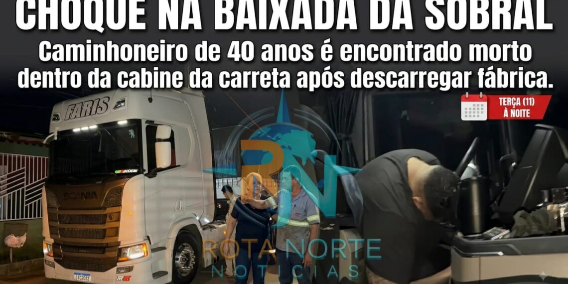 Caminhoneiro de 40 anos é encontrado morto dentro de cabine em Rio Branco